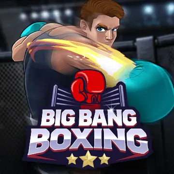 Big Bang Boxing - CAMPSLOT138