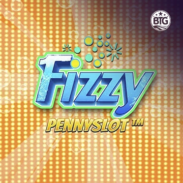 Bigtime : Fizzy Pennyslot - CAMPSLOT138