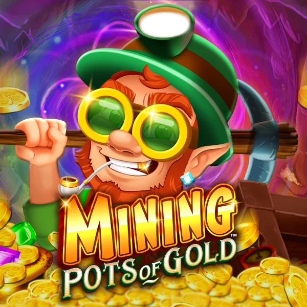 Mining Pots of Gold&trade; - CAMPSLOT138
